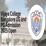 Vijaya College Bangalore UG and PG Admission 2025 Open